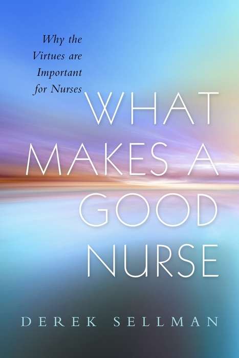 What Makes a Good Nurse