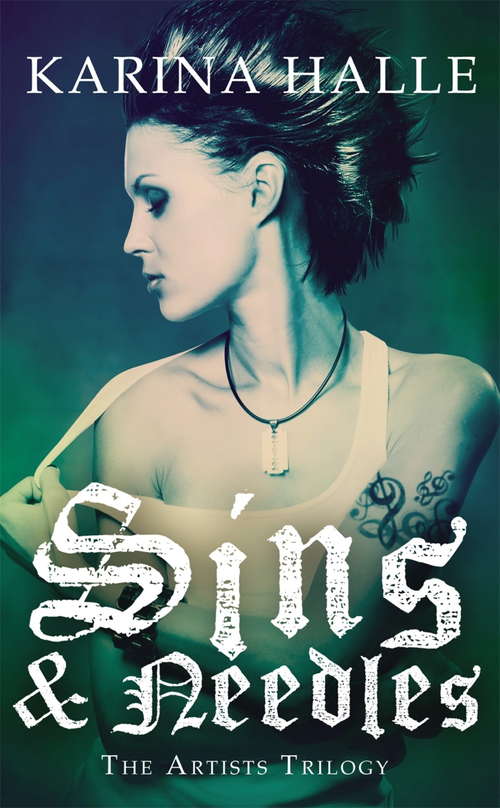 Book cover of Sins & Needles (Artists Trilogy)