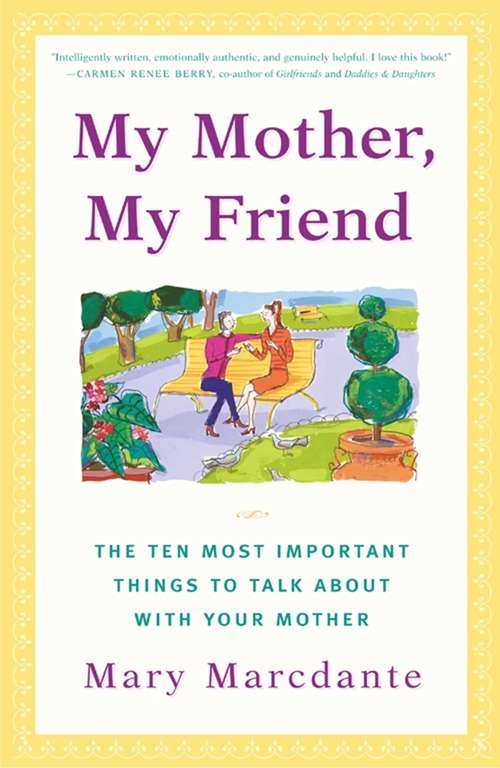Book cover of My Mother, My Friend