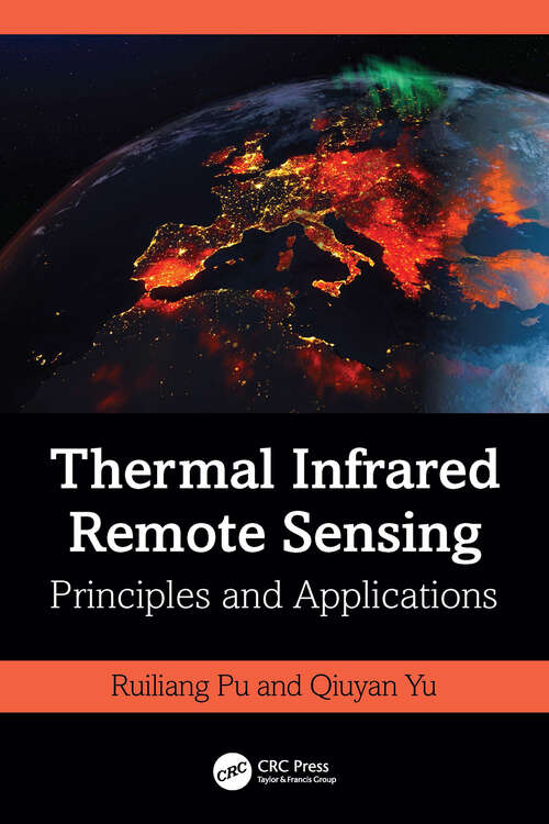 Book cover of Thermal Infrared Remote Sensing: Principles and Applications (1)