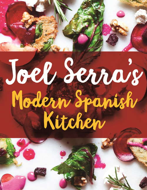 Joel Serra's Modern Spanish Kitchen