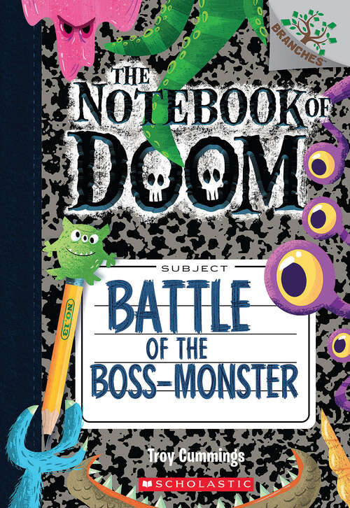 Book cover of Battle of the Boss-Monster: A Branches Book (The Notebook of Doom #13)