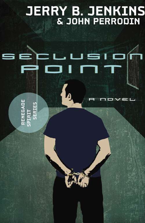 Book cover of Seclusion Point: Renegade Spirit Series (volume #3) (Renegade Spirit Series #3)