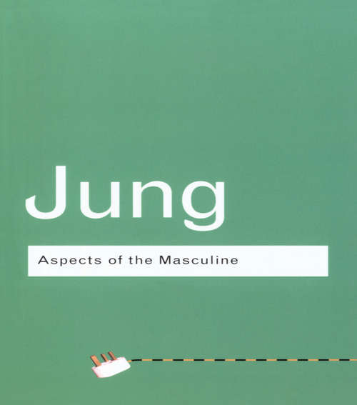 Book cover of Aspects of the Masculine (3)