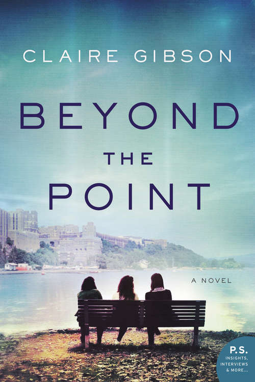 Book cover of Beyond the Point: A Novel