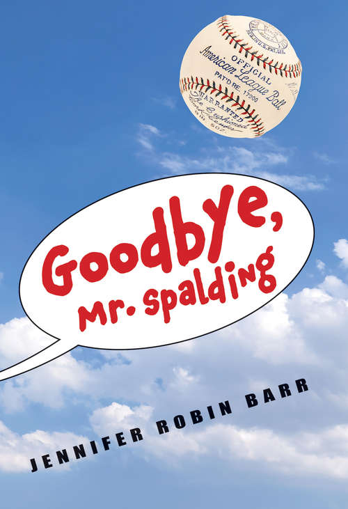 Book cover of Goodbye, Mr. Spalding