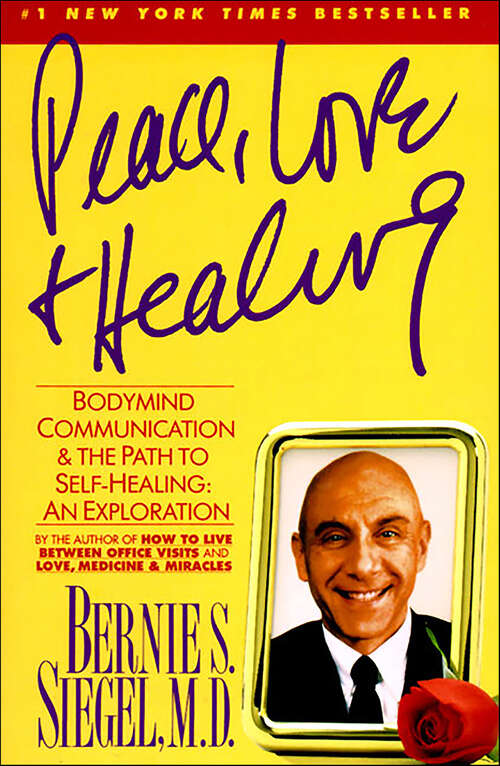 Book cover of Peace, Love and Healing