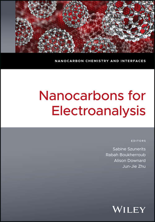 Nanocarbons for Electroanalysis (Nanocarbon Chemistry and Interfaces)