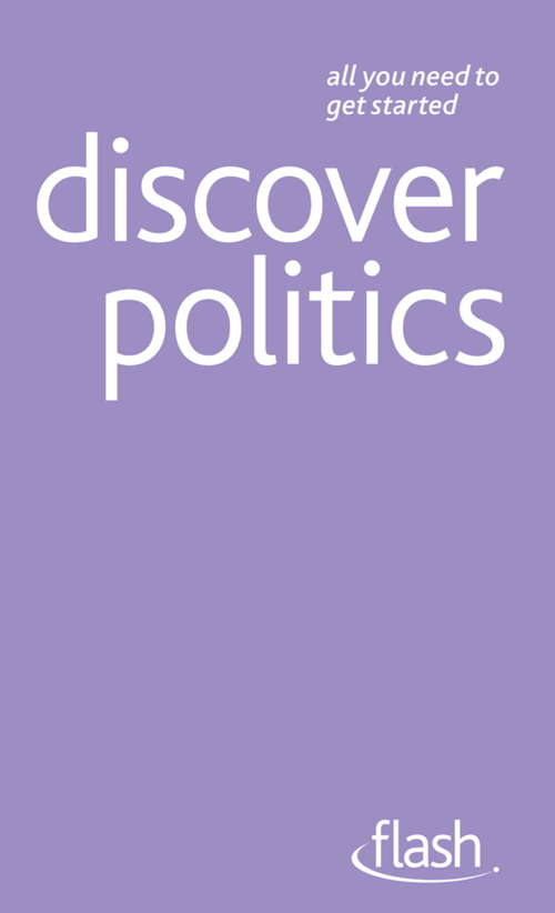 Discover Politics: Flash