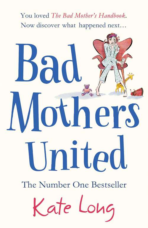 Book cover of Bad Mothers United