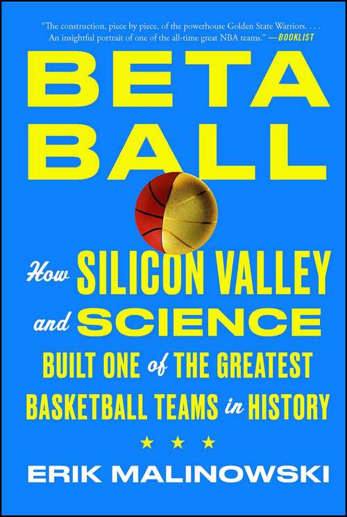 Book cover of Betaball: How Silicon Valley and Science Built One of the Greatest Basketball Teams in History