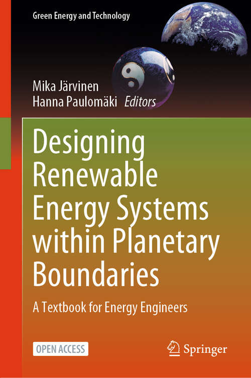 Book cover of Designing Renewable Energy Systems within Planetary Boundaries: A Textbook for Energy Engineers (Green Energy and Technology)