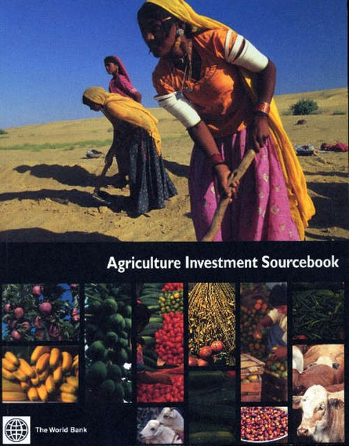 Book cover of Agriculture Investment Sourcebook