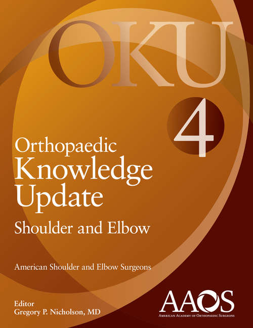 Othopaedic Knowledge Update: Shoulder and Elbow
