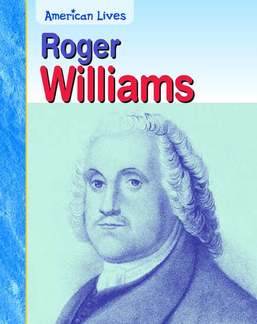 Roger Williams (American Lives)