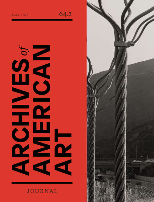 Book cover of Archives of American Art Journal, volume 64 number 2 (Fall 2025)