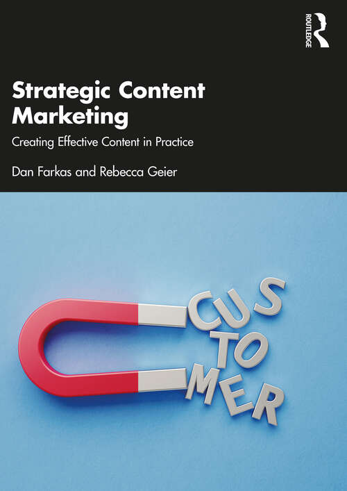 Book cover of Strategic Content Marketing: Creating Effective Content in Practice