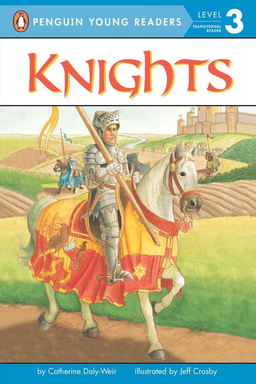 Book cover of Knights (Penguin Young Readers, Level 3)