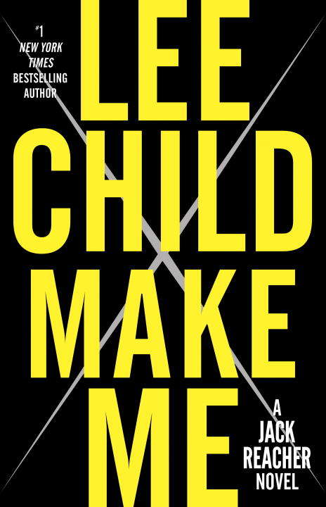 Book cover of Make Me: A Jack Reacher Novel (Jack Reacher #20)
