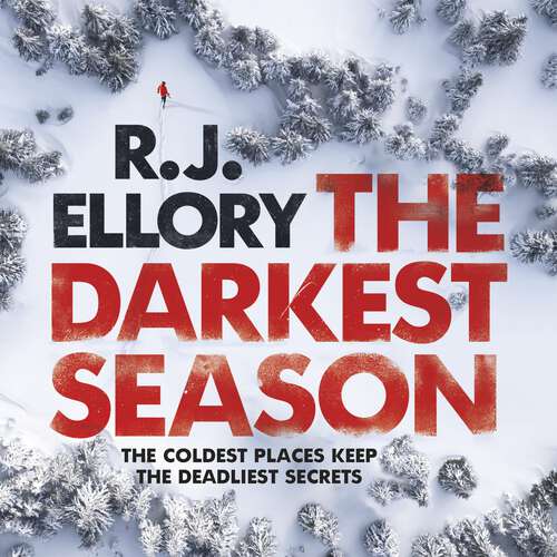 Book cover of The Darkest Season: The chilling new suspense thriller from an award-winning international bestseller