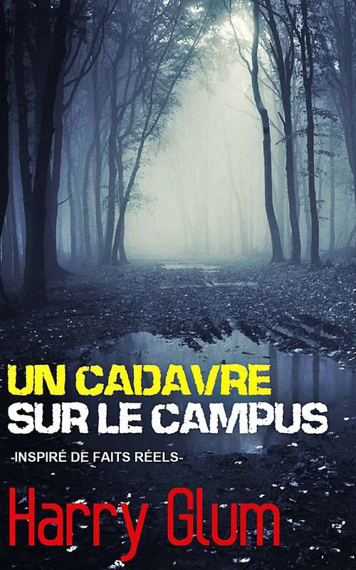 Book cover of Un Cadavre sur le Campus