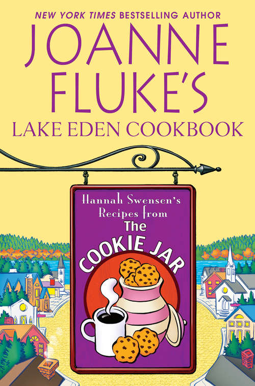 Book cover of Joanne Fluke's Lake Eden Cookbook: