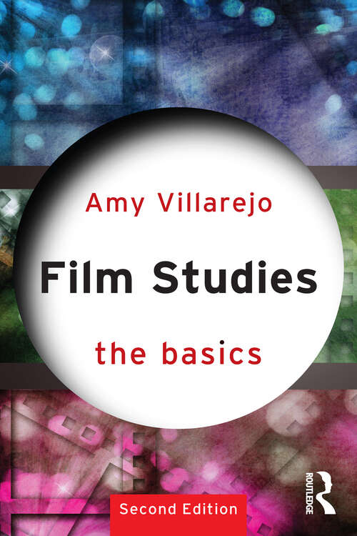 Book cover of Film Studies: A Global Approach (2) (The Basics)