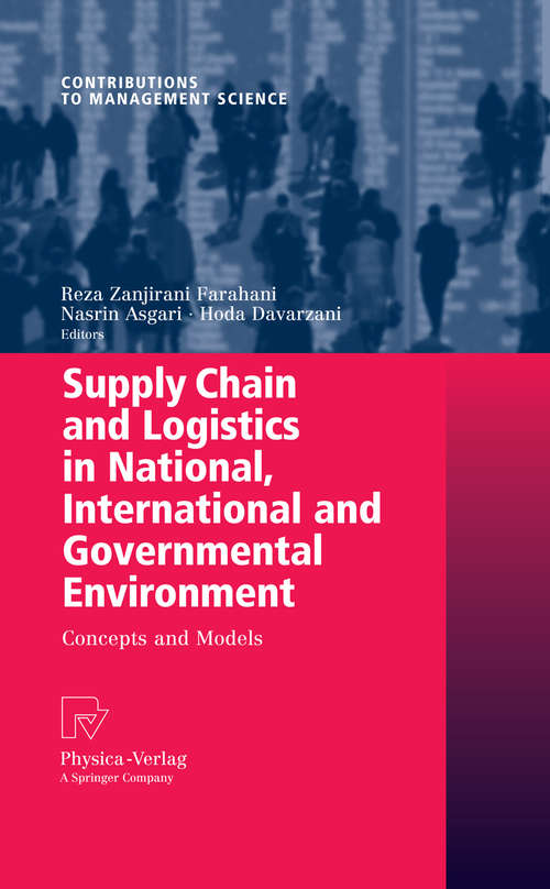 Book cover of Supply Chain and Logistics in National, International and Governmental Environment: Concepts and Models