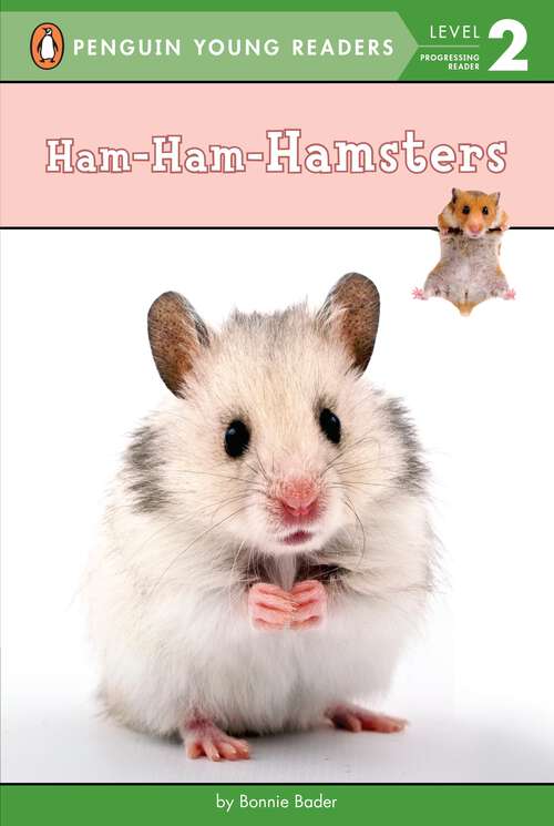 Book cover of Ham-Ham-Hamsters (Penguin Young Readers, Level 2)