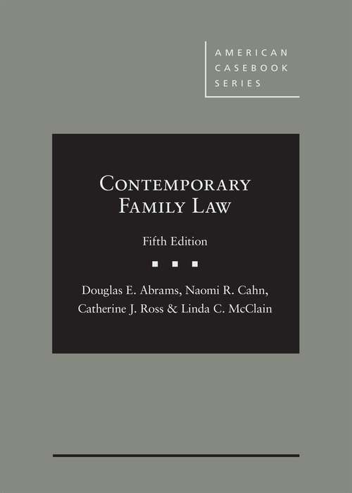 Contemporary Family Law (American Casebook)