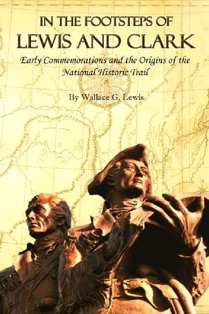 Book cover of In the Footsteps of Lewis and Clark