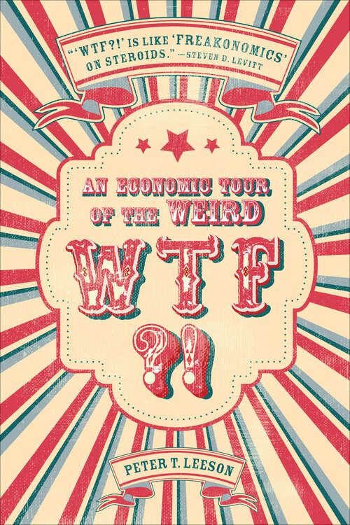 Book cover of WTF?!: An Economic Tour of the Weird