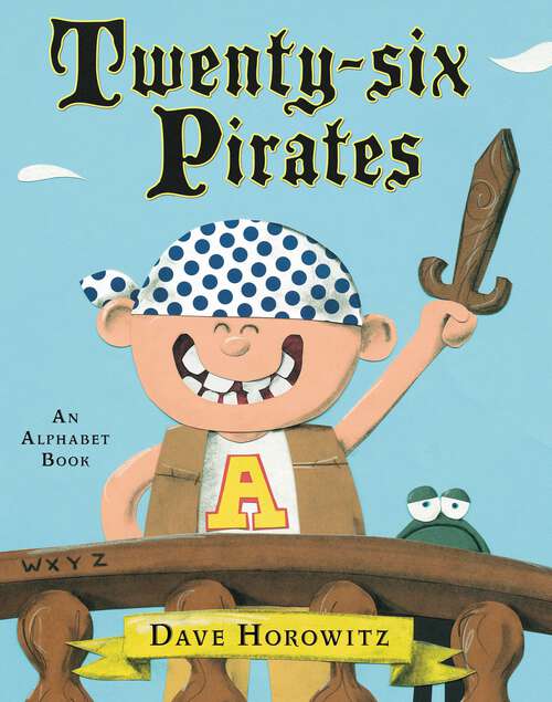 Book cover of Twenty-six Pirates: An Alphabet Book