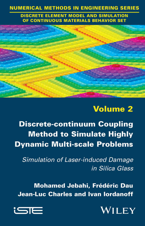 Discrete-continuum Coupling Method to Simulate Highly Dynamic Multi-scale Problems