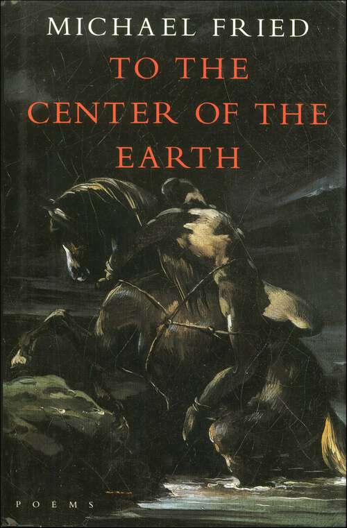 Book cover of To the Center of the Earth: Poems