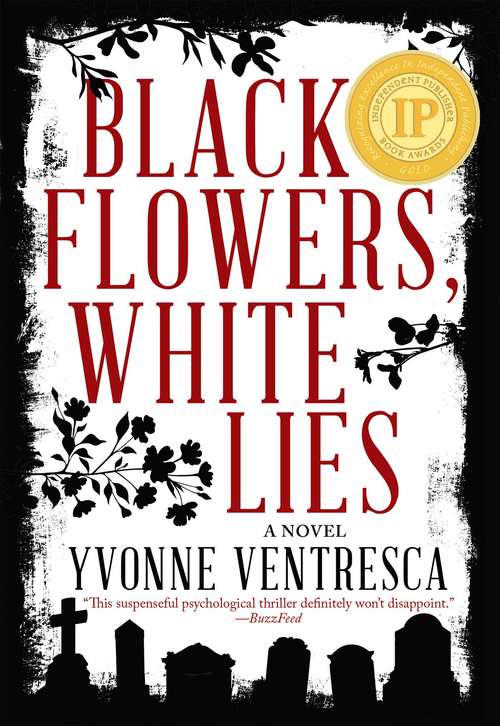 Book cover of Black Flowers, White Lies