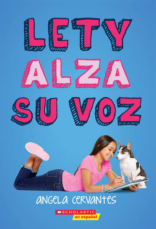 Book cover of Lety alza su voz (Scholastic En Espanol-spanish Ser.)