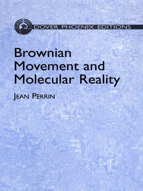 Book cover of Brownian Movement and Molecular Reality