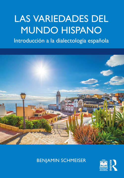 Book cover of Las variedades del mundo hispano: Introducción a la dialectología española