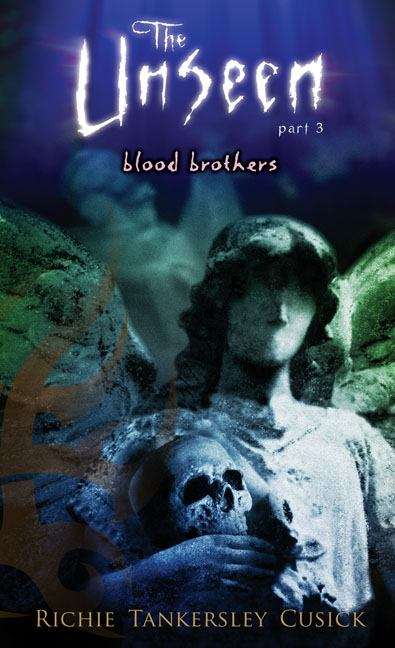 Book cover of The Unseen Part 3: Blood Brothers
