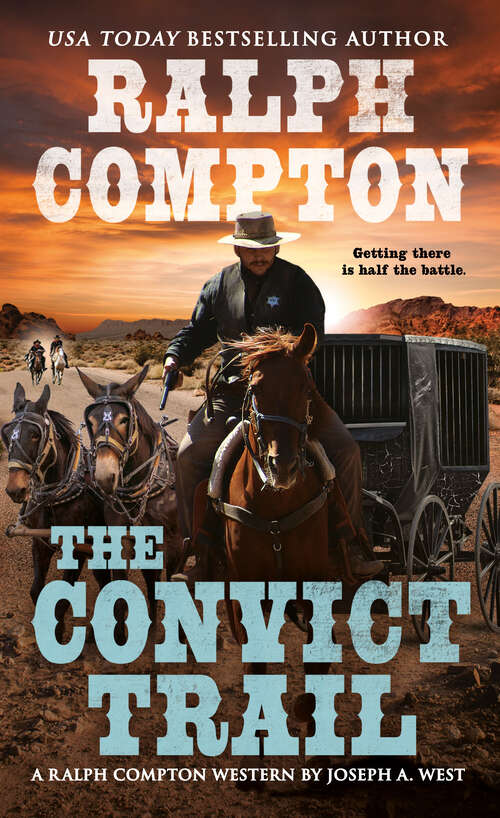 Book cover of Ralph Compton: The Convict Trail