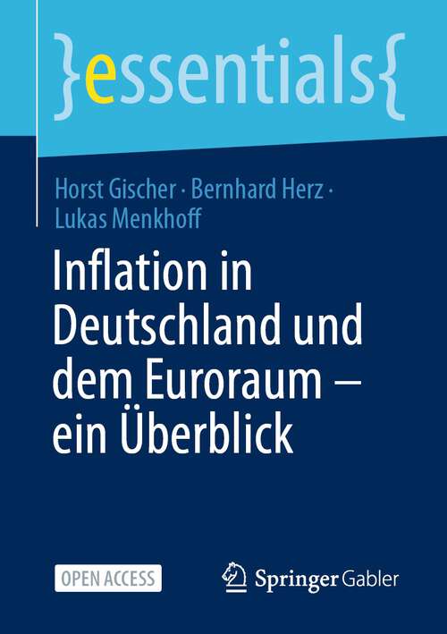 Book cover of Inflation in Deutschland und dem Euroraum – ein Überblick (1. Aufl. 2023) (essentials)