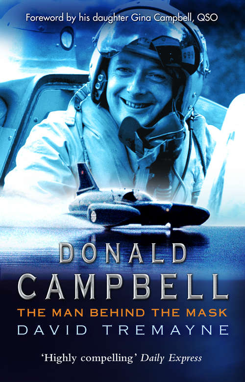 Book cover of Donald Campbell: The Man Behind The Mask