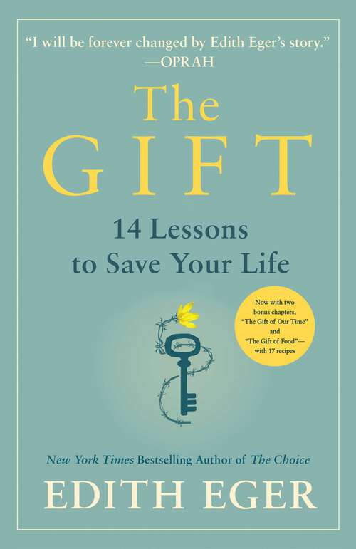 Book cover of The Gift: 12 Lessons to Save Your Life