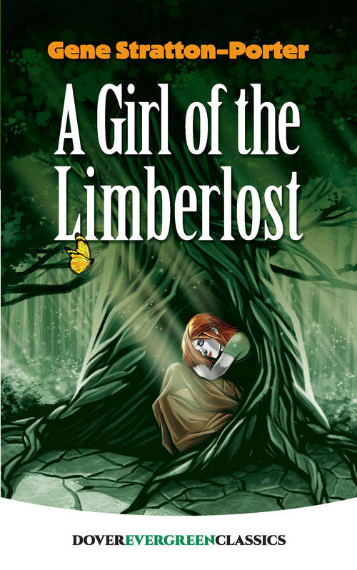 A Girl of the Limberlost (Dover Children's Evergreen Classics)