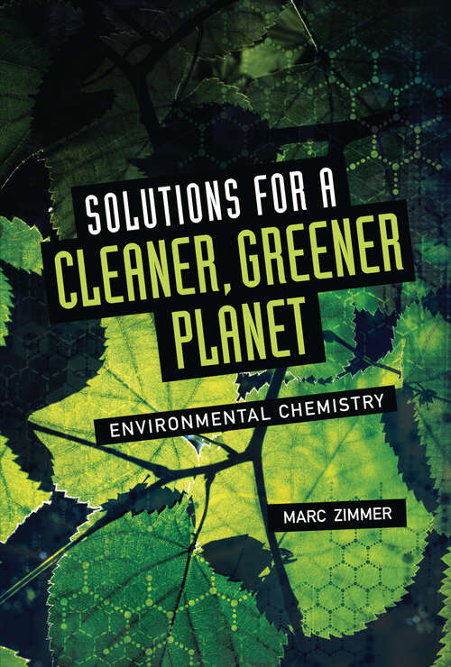 Book cover of Solutions for a Cleaner, Greener Planet: Environmental Chemistry