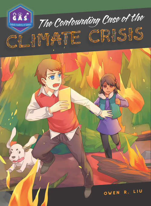 Book cover of The Confounding Case of  Climate Crisis