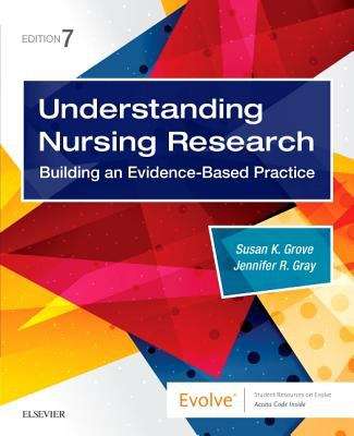 Understanding Nursing Research: Building an Evidence Based Practice
