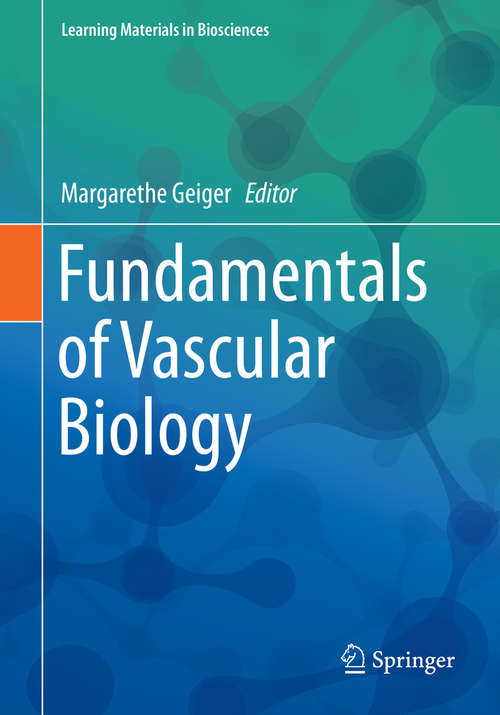 Book cover of Fundamentals of Vascular Biology (1st ed. 2019) (Learning Materials in Biosciences)