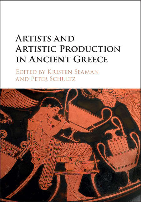 Book cover of Artists and Artistic Production in Ancient Greece